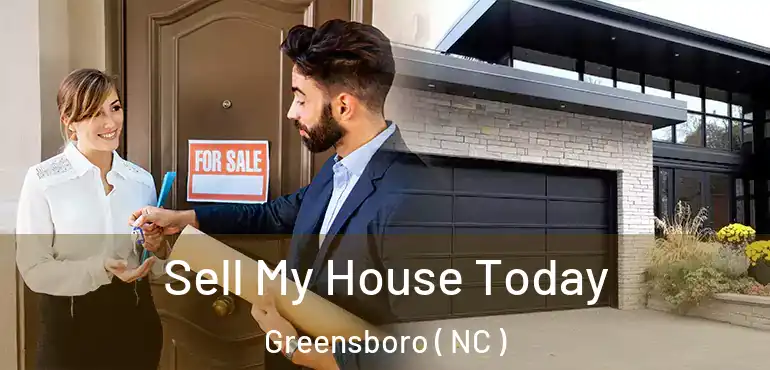  Sell My House Today Greensboro ( NC )