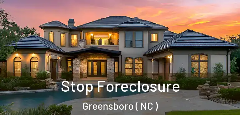  Stop Foreclosure Greensboro ( NC )